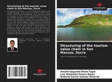 Portada del libro de Structuring of the tourism value chain in San Marcos, Sucre