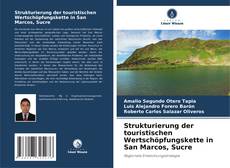 Capa do livro de Strukturierung der touristischen Wertschöpfungskette in San Marcos, Sucre 