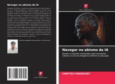 Buchcover von Navegar no abismo da IA