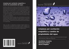 Portada del libro de Limpieza por cavitación magnética y cambio de propiedades del agua