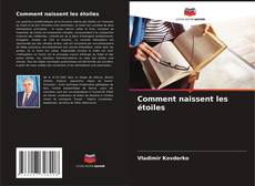 Buchcover von Comment naissent les étoiles