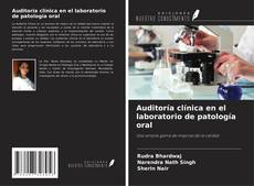 Bookcover of Auditoría clínica en el laboratorio de patología oral