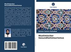 Muslimischer Gesundheitstourismus kitap kapağı