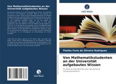 Von Mathematikstudenten an der Universität aufgebautes Wissen kitap kapağı