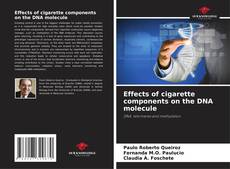 Capa do livro de Effects of cigarette components on the DNA molecule 