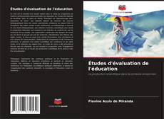 Capa do livro de Études d'évaluation de l'éducation 