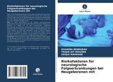 Buchcover von Risikofaktoren für neurologische Folgeerkrankungen bei Neugeborenen mit