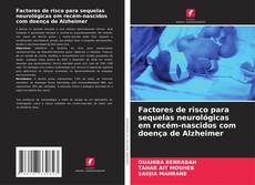 Обложка Factores de risco para sequelas neurológicas em recém-nascidos com doença de Alzheimer