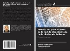 Buchcover von Estudio del plan director de la red de alcantarillado de la ciudad de Relizane