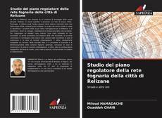 Bookcover of Studio del piano regolatore della rete fognaria della città di Relizane