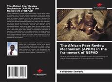 Capa do livro de The African Peer Review Mechanism (APRM) in the framework of NEPAD 