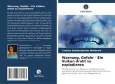 Buchcover von Warnung, Gefahr - Ein Vulkan droht zu explodieren