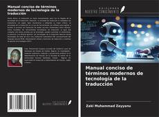 Manual conciso de términos modernos de tecnología de la traducción kitap kapağı