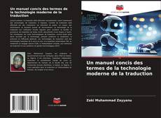 Buchcover von Un manuel concis des termes de la technologie moderne de la traduction