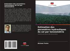 Bookcover of Estimation des paramètres hydrauliques du sol par tensiométrie