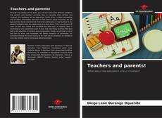 Couverture de Teachers and parents!