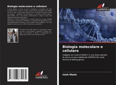 Biologia molecolare e cellulare kitap kapağı