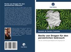 Capa do livro de Besitz von Drogen für den persönlichen Gebrauch 