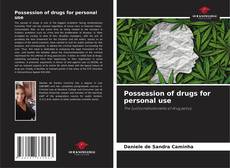 Portada del libro de Possession of drugs for personal use