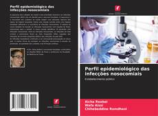 Buchcover von Perfil epidemiológico das infecções nosocomiais