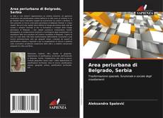 Area periurbana di Belgrado, Serbia kitap kapağı