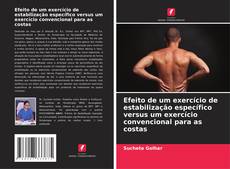 Copertina di Efeito de um exercício de estabilização específico versus um exercício convencional para as costas