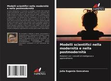 Copertina di Modelli scientifici nella modernità e nella postmodernità