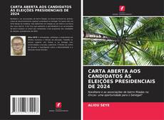 Buchcover von CARTA ABERTA AOS CANDIDATOS ÀS ELEIÇÕES PRESIDENCIAIS DE 2024