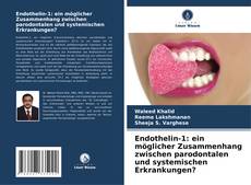 Обложка Endothelin-1: ein möglicher Zusammenhang zwischen parodontalen und systemischen Erkrankungen?