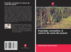 Buchcover von Podridão vermelha: O cancro da cana-de-açúcar