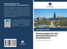 Copertina di Pionierarbeit für die Zementindustrie in Rayalaseema