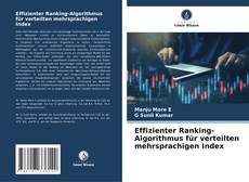 Capa do livro de Effizienter Ranking-Algorithmus für verteilten mehrsprachigen Index 