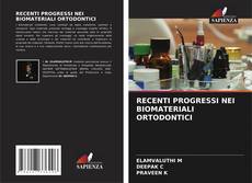 Bookcover of RECENTI PROGRESSI NEI BIOMATERIALI ORTODONTICI