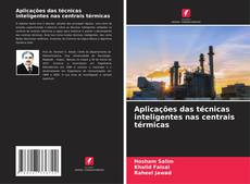 Couverture de Aplicações das técnicas inteligentes nas centrais térmicas