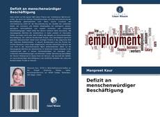 Portada del libro de Defizit an menschenwürdiger Beschäftigung
