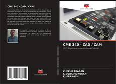 Bookcover of CME 340 - CAD / CAM