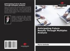 Capa do livro de Anticipating Future Results Through Multiples Analysis 