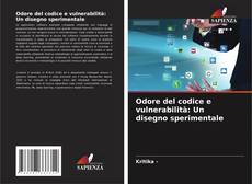Bookcover of Odore del codice e vulnerabilità: Un disegno sperimentale