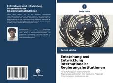 Capa do livro de Entstehung und Entwicklung internationaler Regierungsinstitutionen 