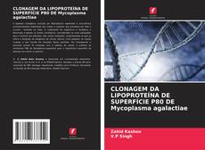 Capa do livro de CLONAGEM DA LIPOPROTEÍNA DE SUPERFÍCIE P80 DE Mycoplasma agalactiae 