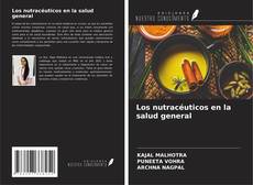 Portada del libro de Los nutracéuticos en la salud general