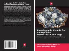 Capa do livro de A geologia do Kivu do Sul na República Democrática do Congo 