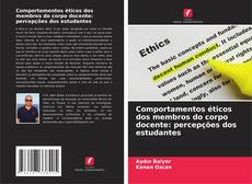 Capa do livro de Comportamentos éticos dos membros do corpo docente: percepções dos estudantes 