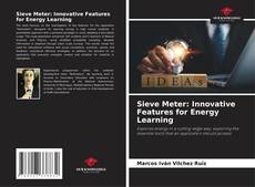 Capa do livro de Sieve Meter: Innovative Features for Energy Learning 