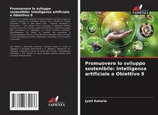 Buchcover von Promuovere lo sviluppo sostenibile: Intelligenza artificiale e Obiettivo 9