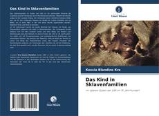 Couverture de Das Kind in Sklavenfamilien