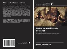 Capa do livro de Niños en familias de esclavos 