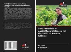 Обложка SHG femminili e agricoltura biologica nel distretto di Kannur, Kerala