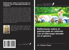 Couverture de Reflexiones sobre el patriarcado en relación con el liderazgo basado en el género