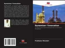 Bookcover of Dynamiser l'innovation